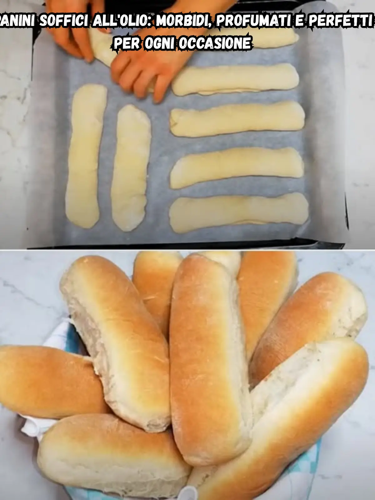 Panini soffici all’olio: morbidi, profumati e perfetti per ogni occasione