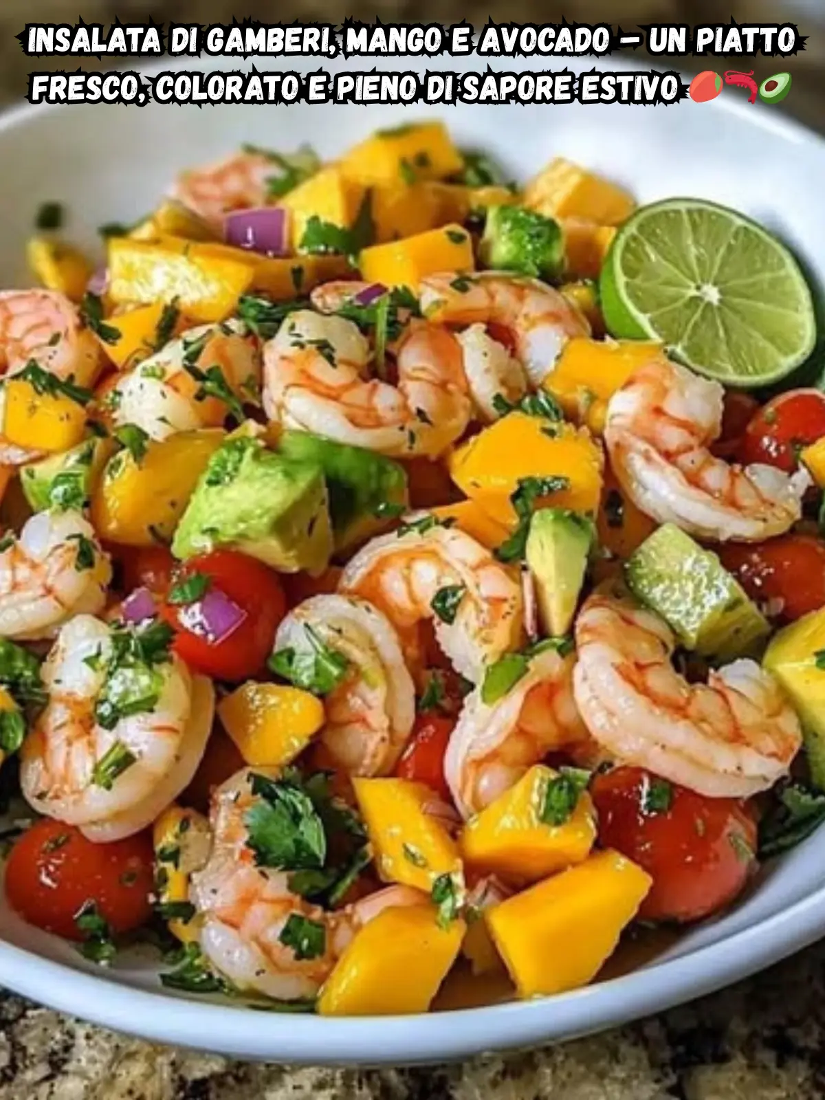 Insalata di Gamberi, Mango e Avocado – Un piatto fresco, colorato e pieno di sapore estivo