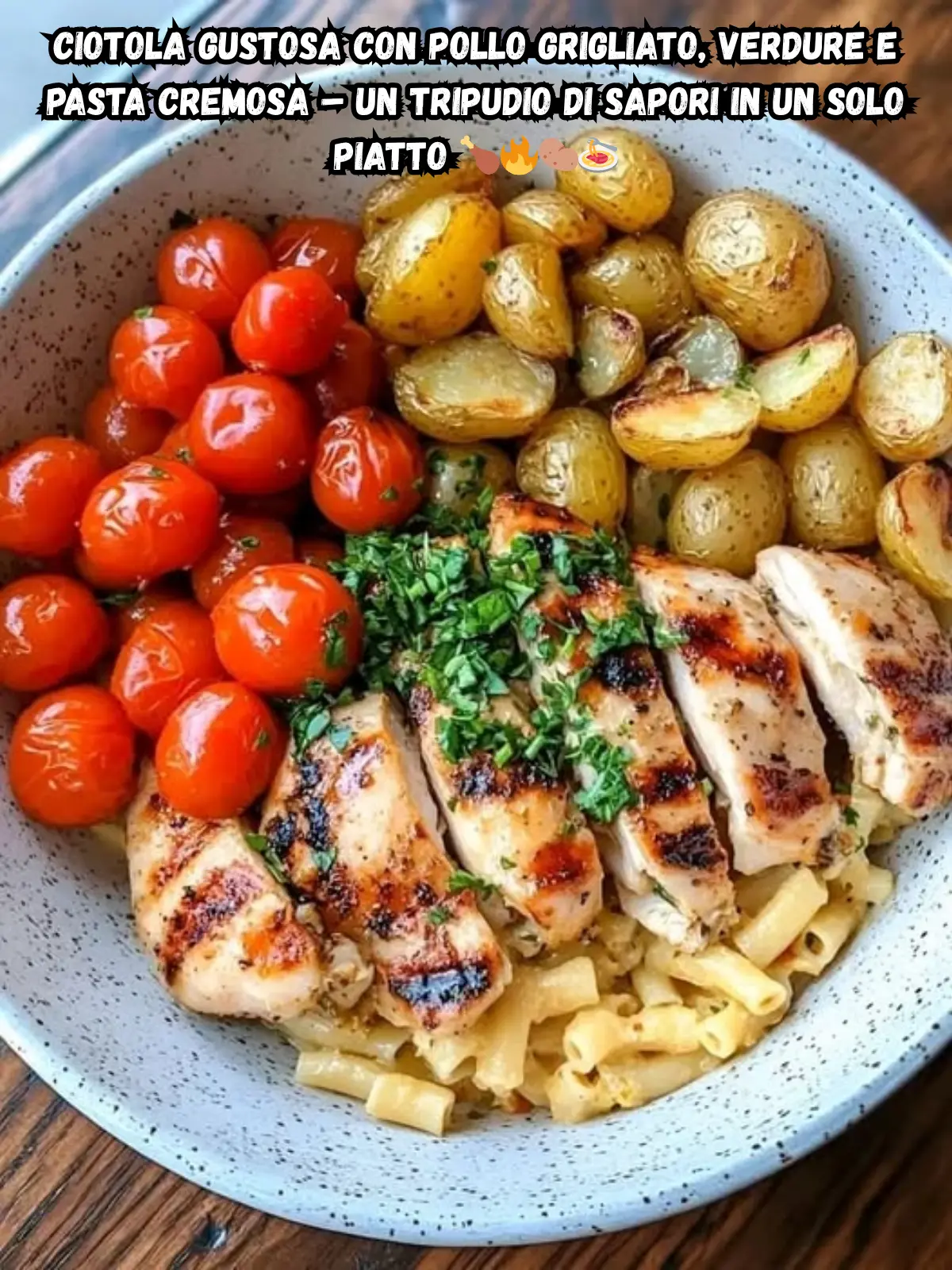 Ciotola Gustosa con Pollo Grigliato, Verdure e Pasta Cremosa – Un tripudio di sapori in un solo piatto
