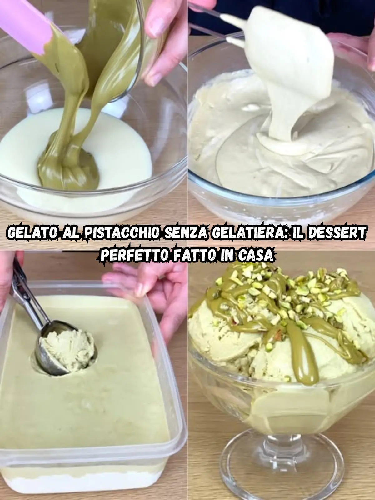 Gelato al pistacchio senza gelatiera: il dessert perfetto fatto in casa