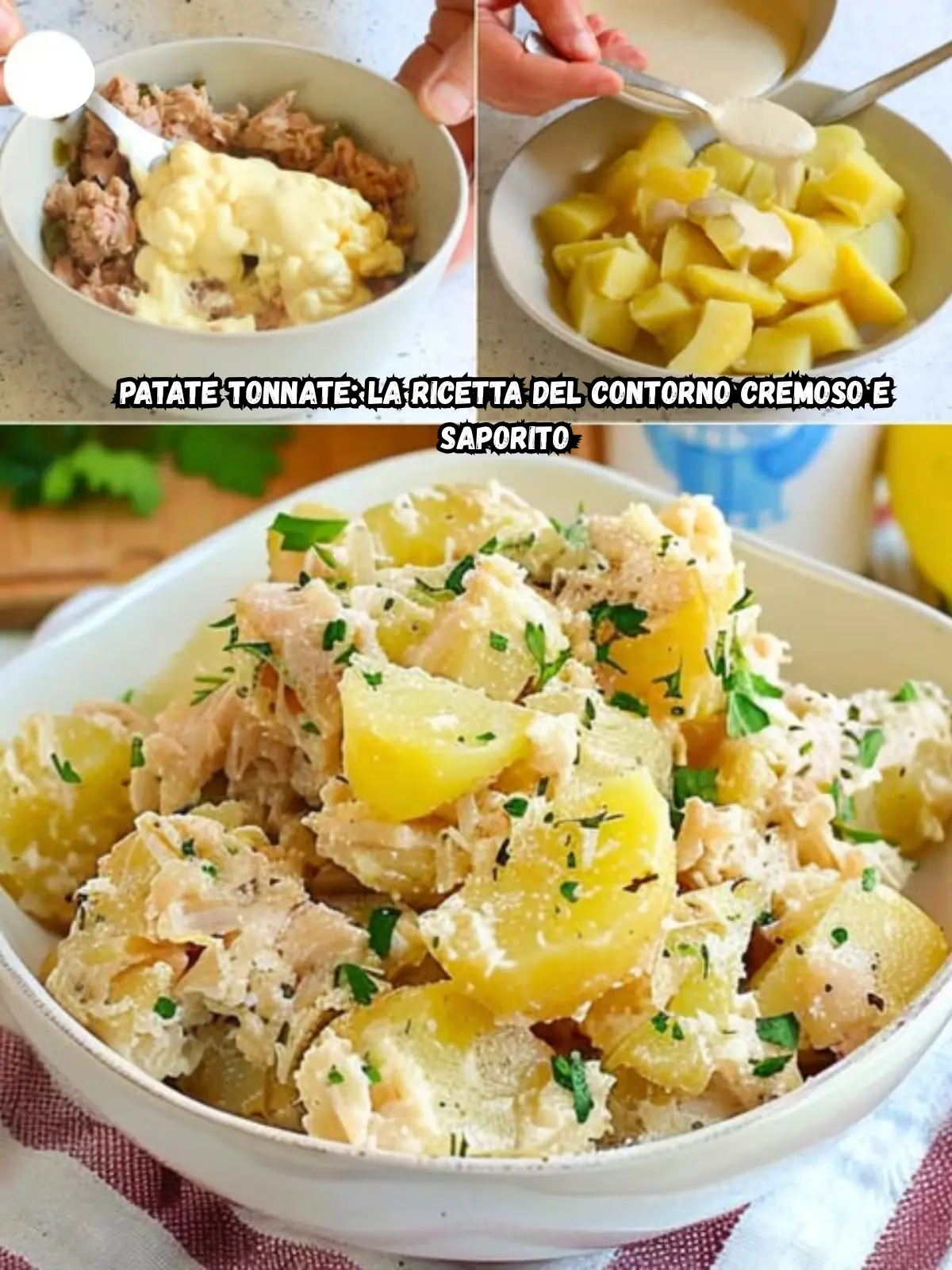 Patate Tonnate: la Ricetta del Contorno Cremoso e Saporito