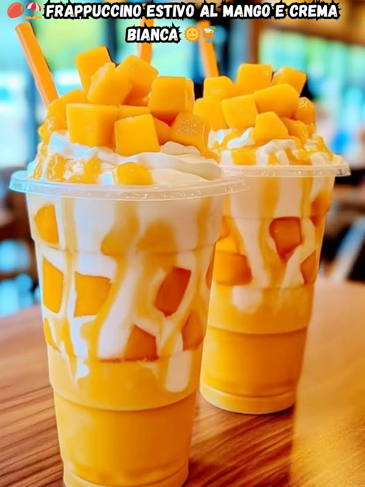 Frappuccino Estivo al Mango e Crema Bianca