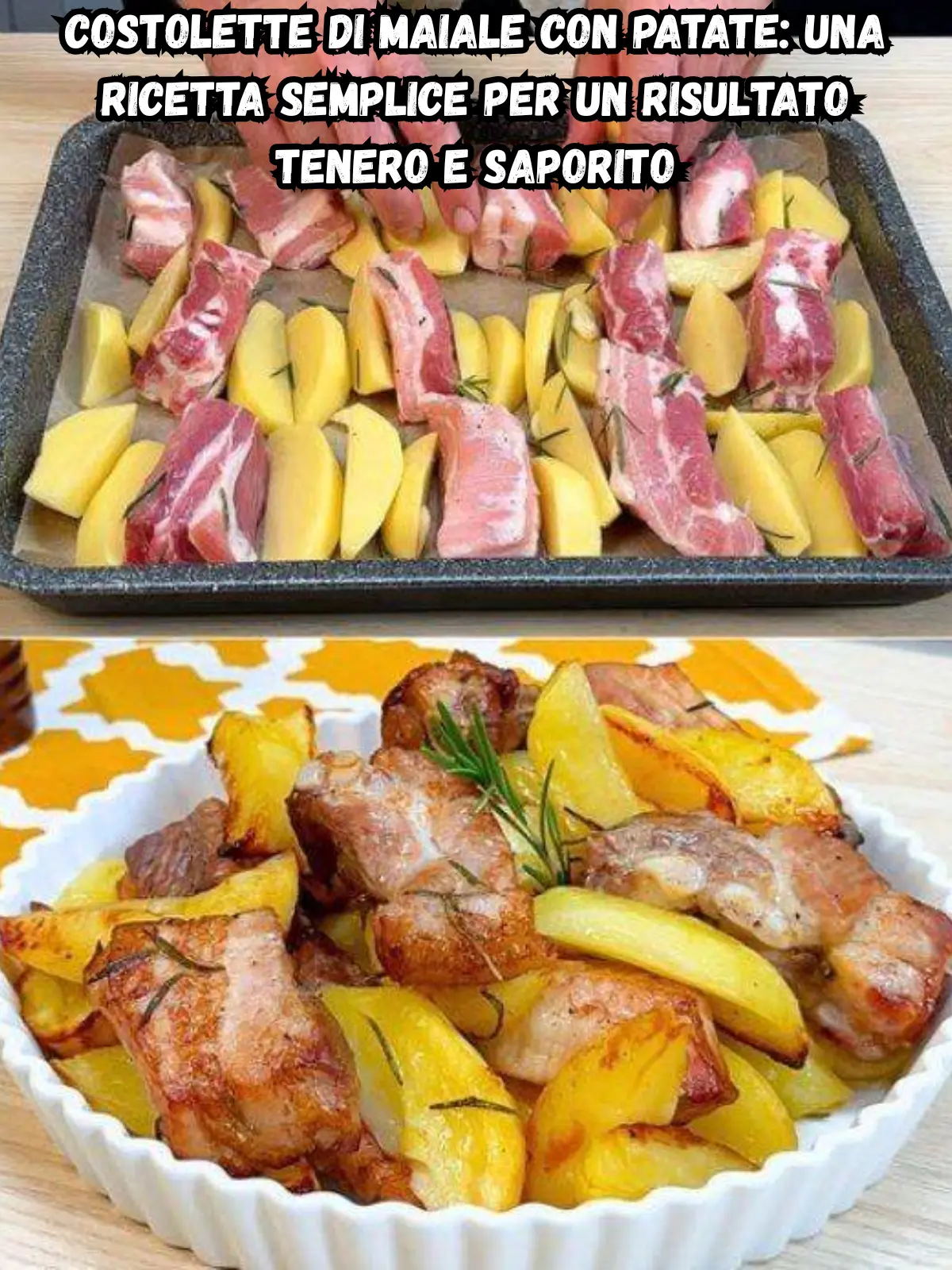 Costolette di Maiale con Patate: una ricetta semplice per un risultato tenero e saporito