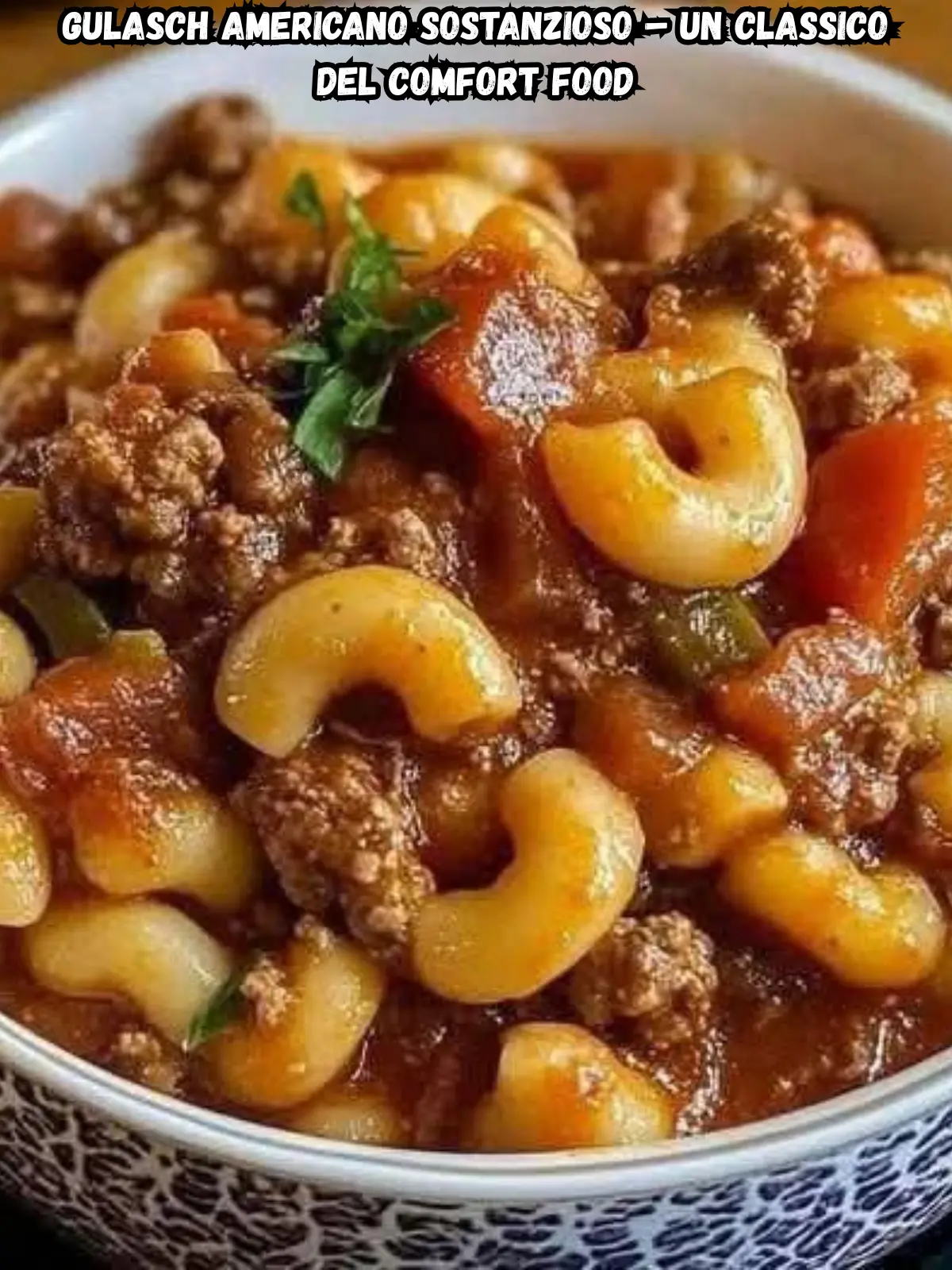 Gulasch Americano Sostanzioso – Un Classico del Comfort Food