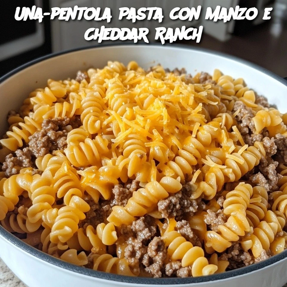 Una-pentola Pasta con Manzo e Cheddar Ranch