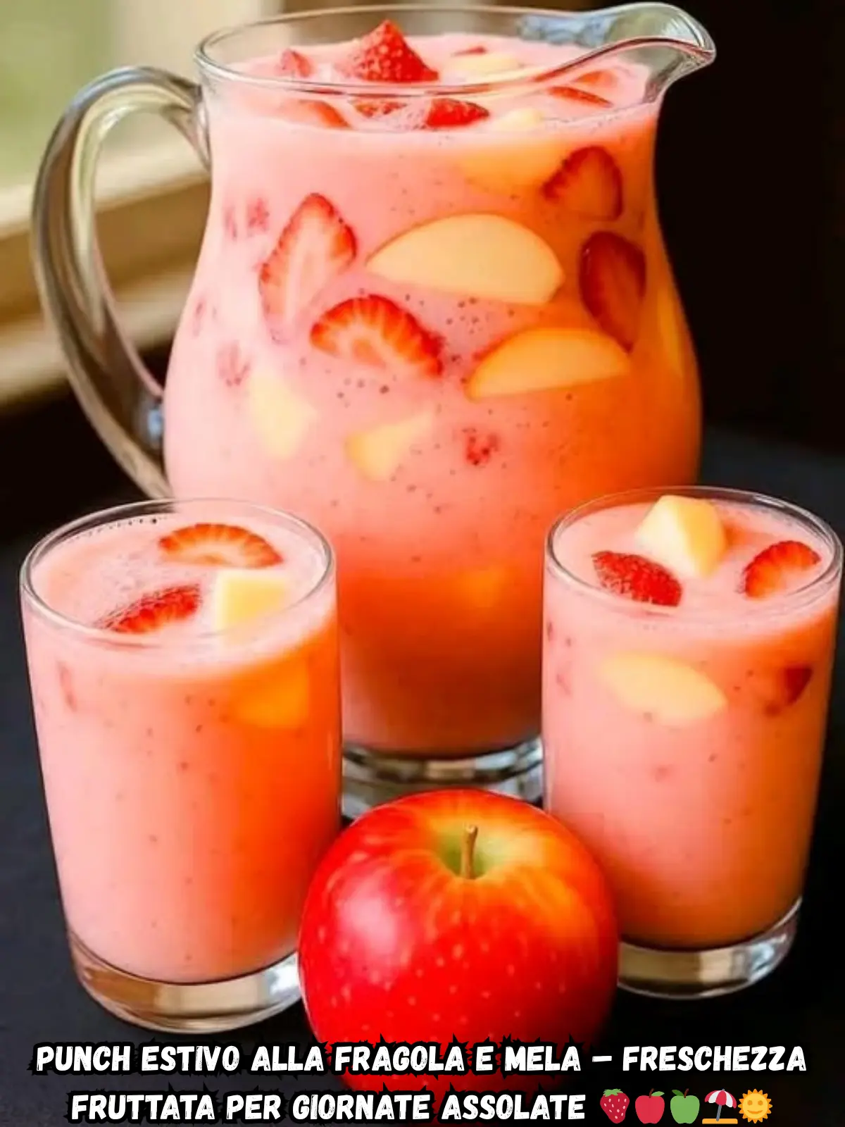Punch Estivo alla Fragola e Mela – Freschezza fruttata per giornate assolate