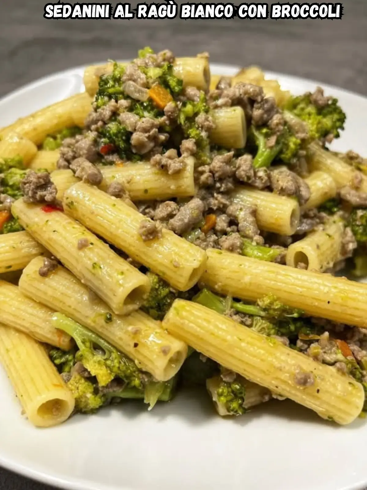 Sedanini al Ragù Bianco con Broccoli: Un Primo Piatto Delicato e Saporito